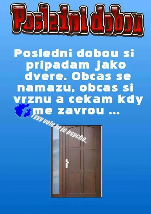  Jak žiju poslední dobou 