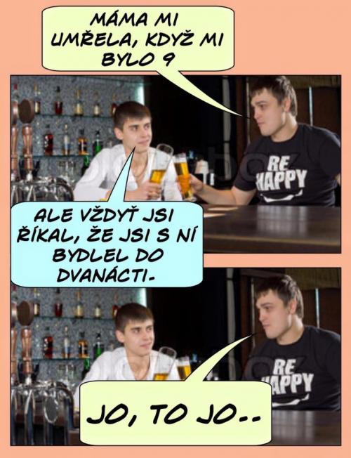  Máma mi umřela v 9 letech 