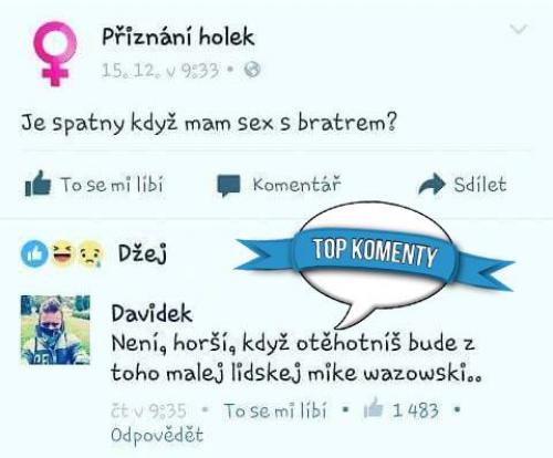 S bráchou