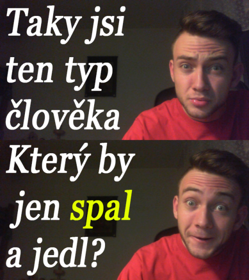 Snad nejsem sám