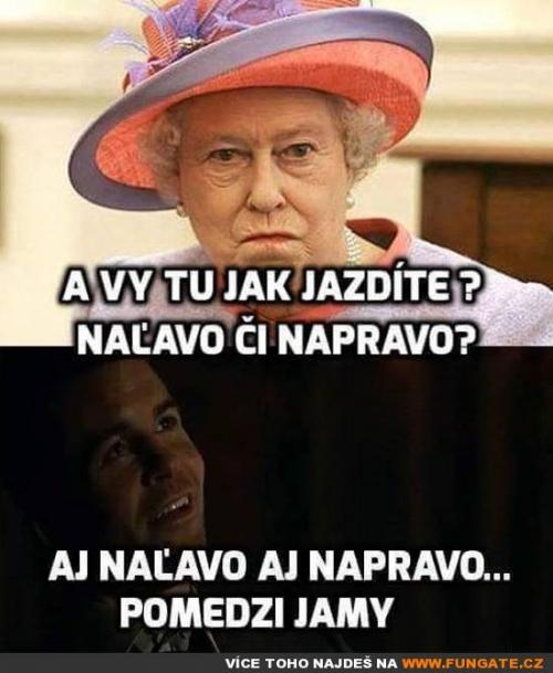 A vy tu jak jezdíte