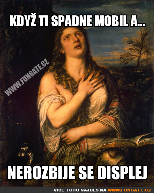  Když ti spadne mobil a 