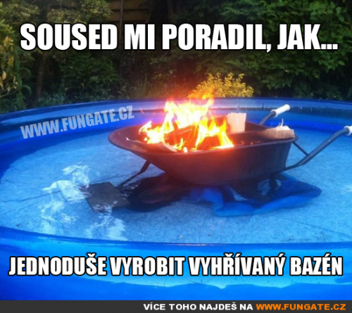  Soused mi poradil, jak 