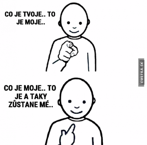  Co je moje... 