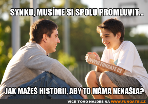  Synku, musíme si spolu promluvit 