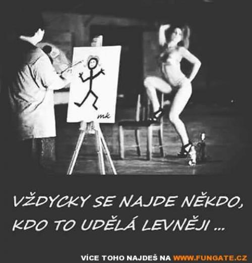  Vždycky se najde někdo, kdo to 