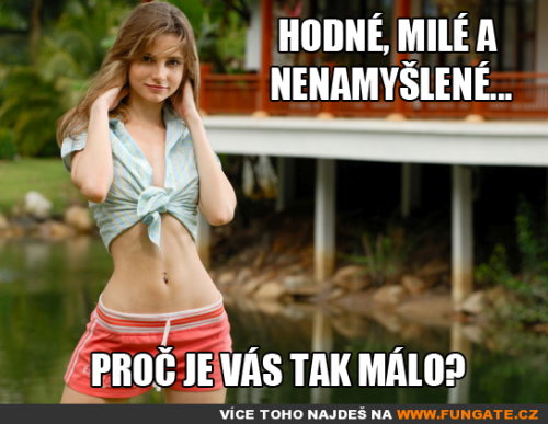  Hodné, milé a nenamyšlené 