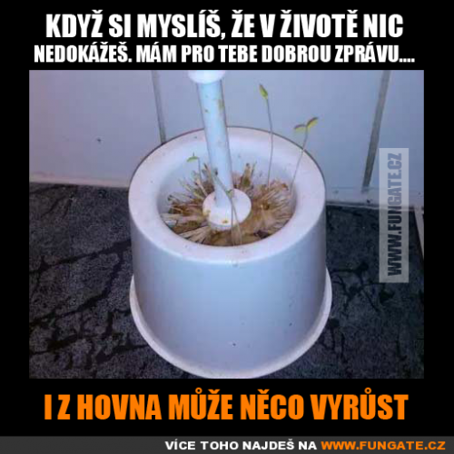  Když si myslíš, že v životě nic 