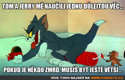  Tom a Jerry mě naučili jednu důležitou věc 