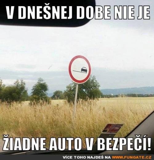  V dnešní době není… 