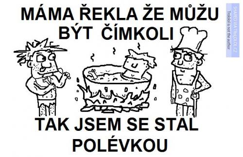  Máma řekla že můžu... 