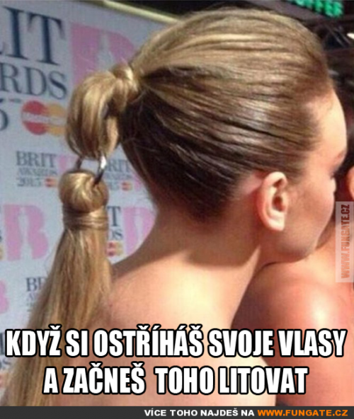  Když si ostříháš svoje vlasy 