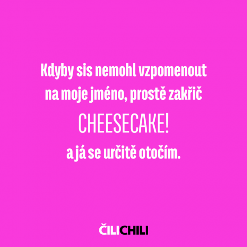 CHEESECAKE