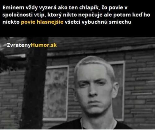  Eminem :D 