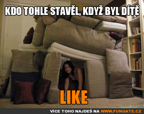  Kdo tohle stavěl, když byl dítě 