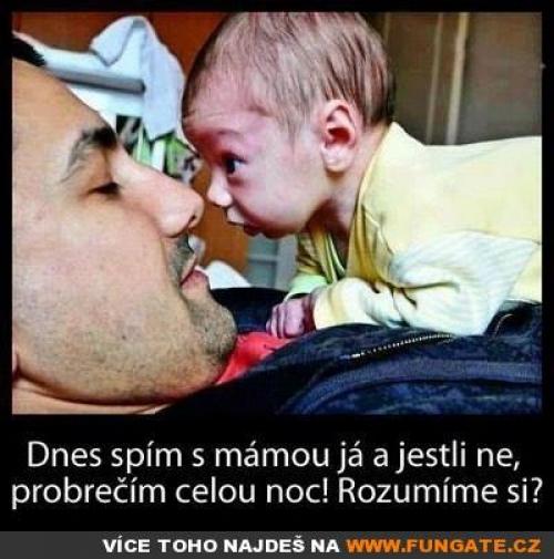  Dnes spím s mámou já a jestli ne, 