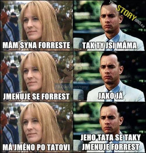   Forrest nechápe  