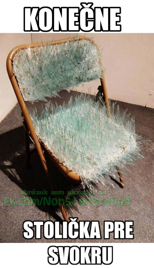  Perfektní stolička pro tchýni 