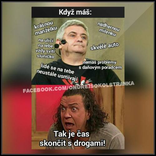  Konec drogám?  