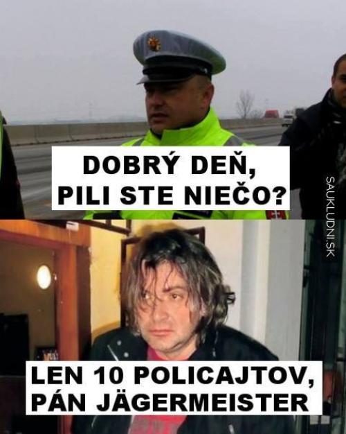  Pili jste něco 