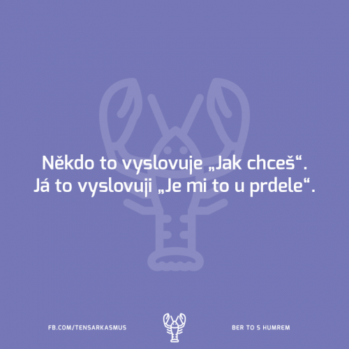  Jak chceš 