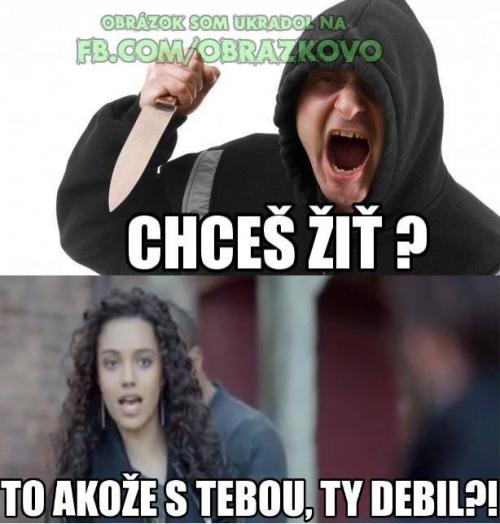  Chceš žít? 