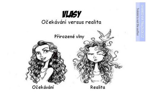 Vlasy - očekávání versus realita