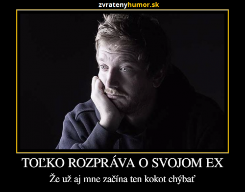  Když mluvím o svém EX 