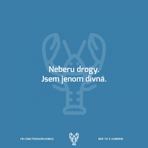  Neberu drogy 