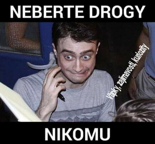  Neberte drogy 