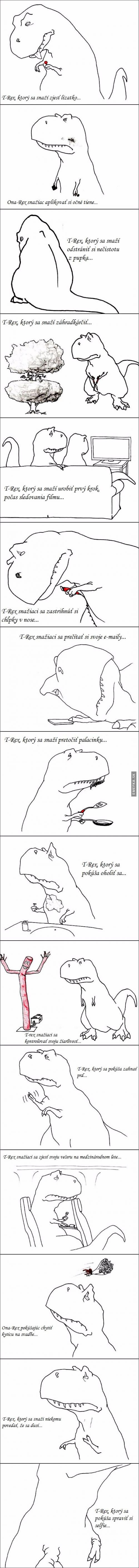  T-Rex a jeho těžký život 