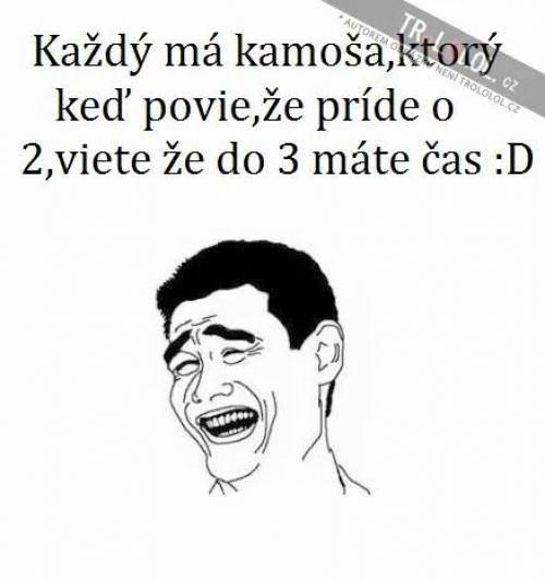  Každý máme kámoše 