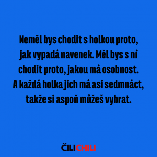  Neměl bys chodit s holkou proto 