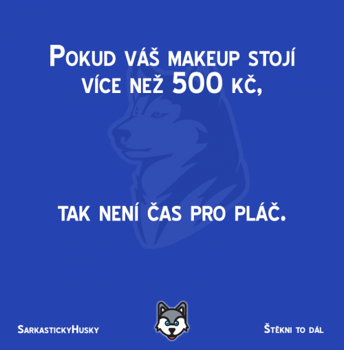  Pokud je však někdo citlivka, tak nepomůže už nic 