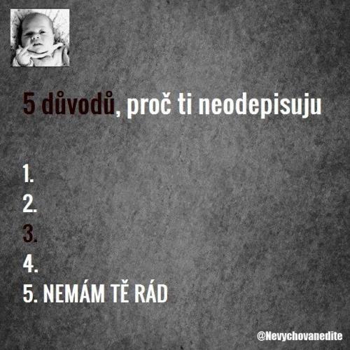  Proč ti neodepisuju 