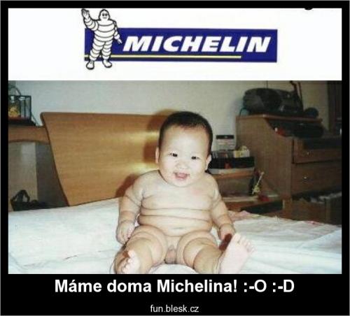 Máme doma Michelina! :-O :-D