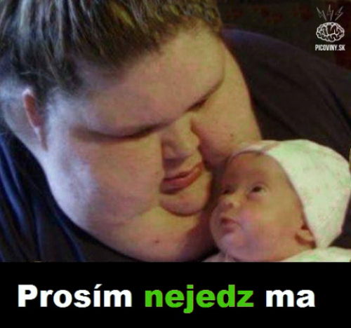  Prosím nejez mě! 