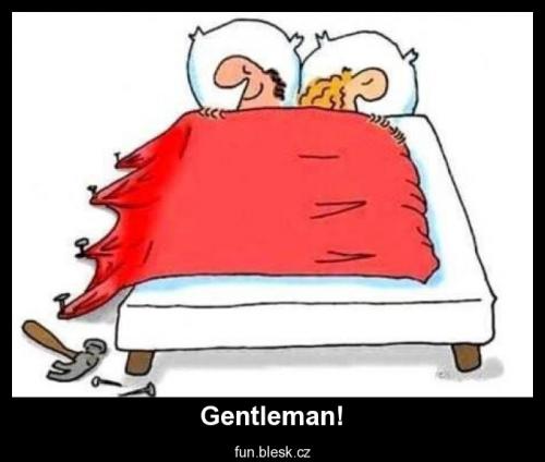 Gentleman!