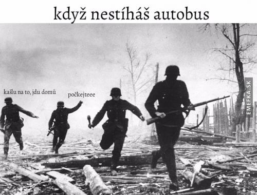  Když nestíháš autobus 