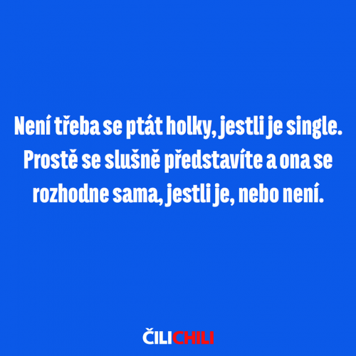  Proč se ptát holky 