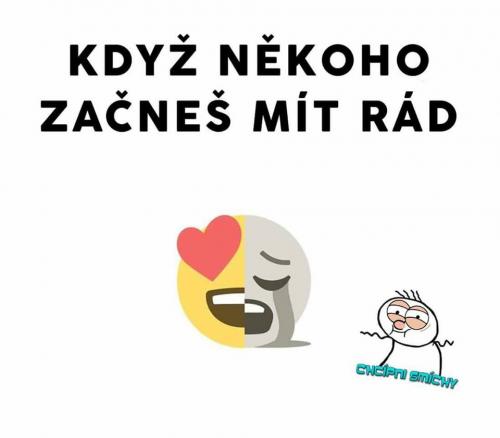  Když někoho začneš mít rád 