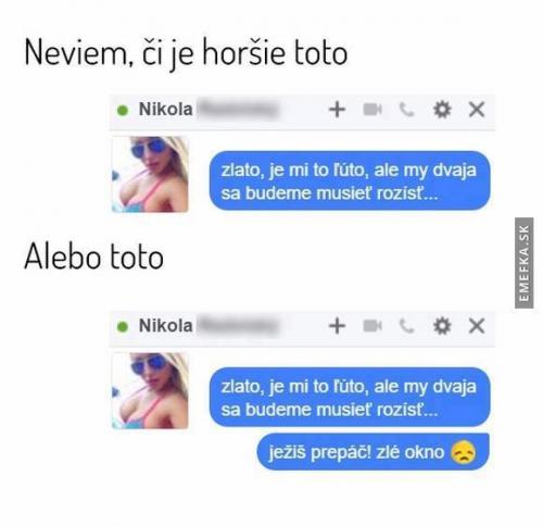  Nevím, co je horší 