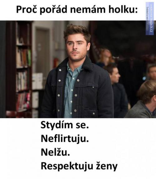  Proč pořád nemám holku 