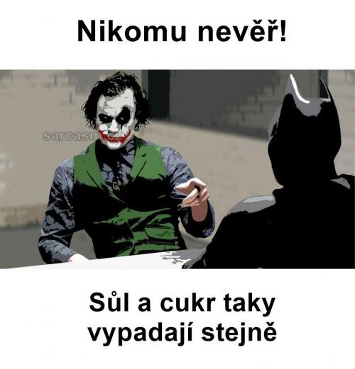 Nikomu nevěř