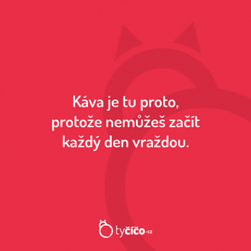  Proč existuje káva 