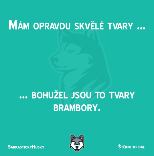 Označ do komentářů nějakou bramboru