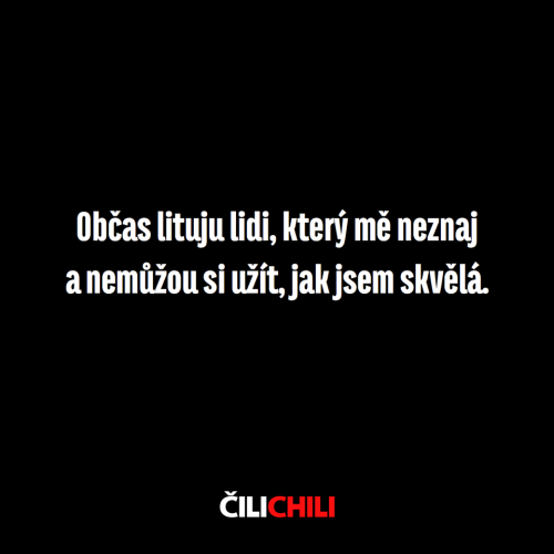  Občas lituji lidi 