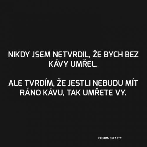  Bez kávy 