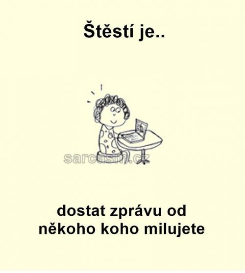  Štěstí je 