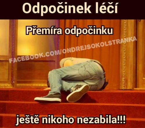 Přemíra odpočinku